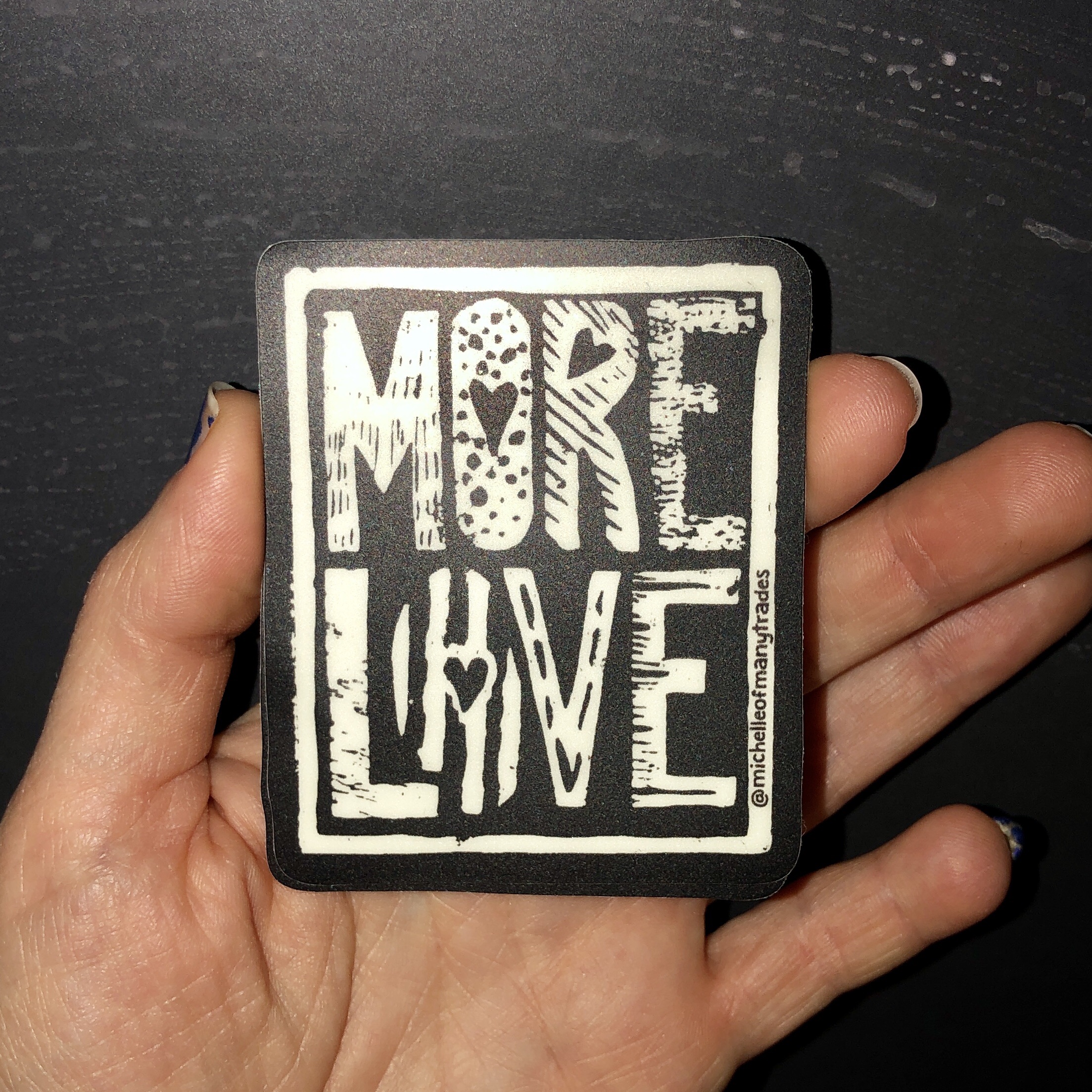 Black and Glow More Love Stamp Sticker